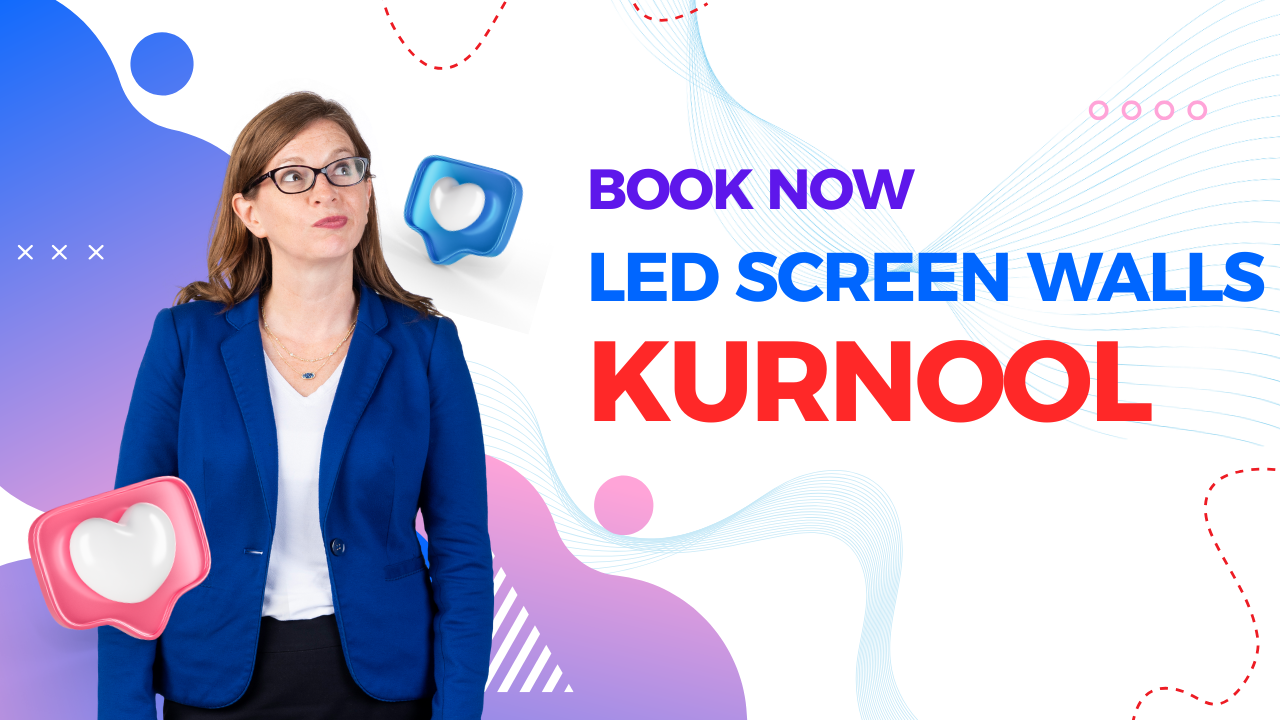 led screen walls in kurnool